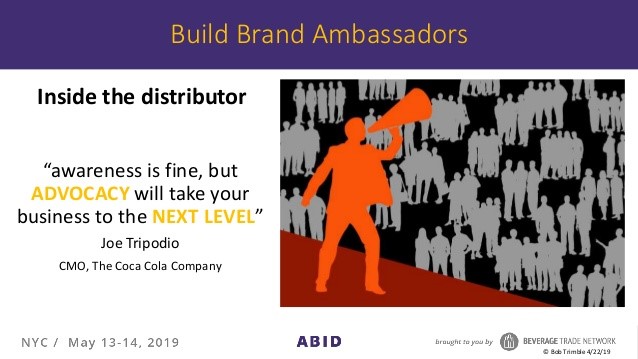 Build a brand ambassador inside the distributor